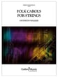 Folk Carols for Strings Orchestra sheet music cover